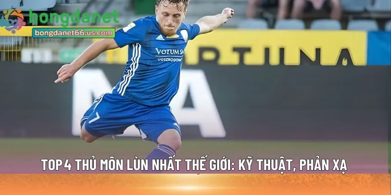 thủ môn lùn nhất thế giới